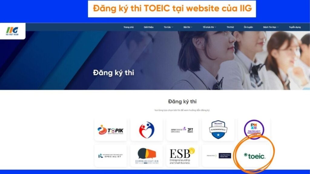 Thí sinh truy cập cổng đăng ký thi TOEIC chính thức